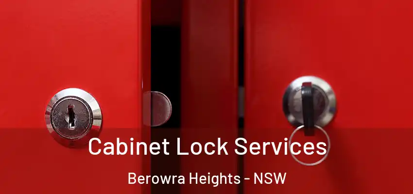 Cabinet Lock Services Berowra Heights - NSW