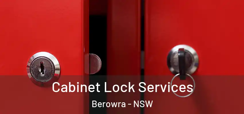 Cabinet Lock Services Berowra - NSW