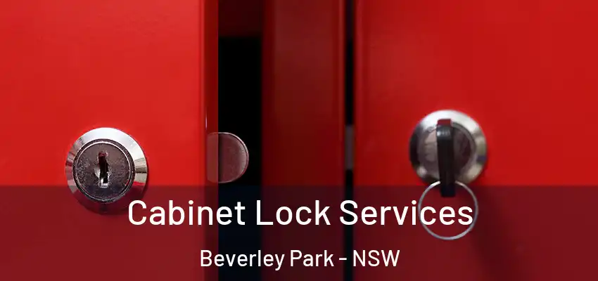 Cabinet Lock Services Beverley Park - NSW