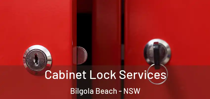 Cabinet Lock Services Bilgola Beach - NSW