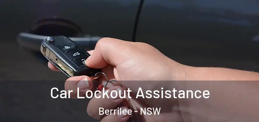 Car Lockout Assistance Berrilee - NSW