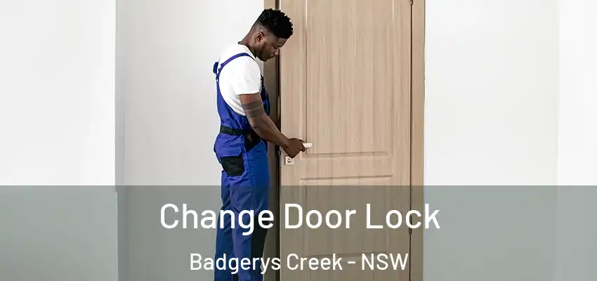 Change Door Lock Badgerys Creek - NSW