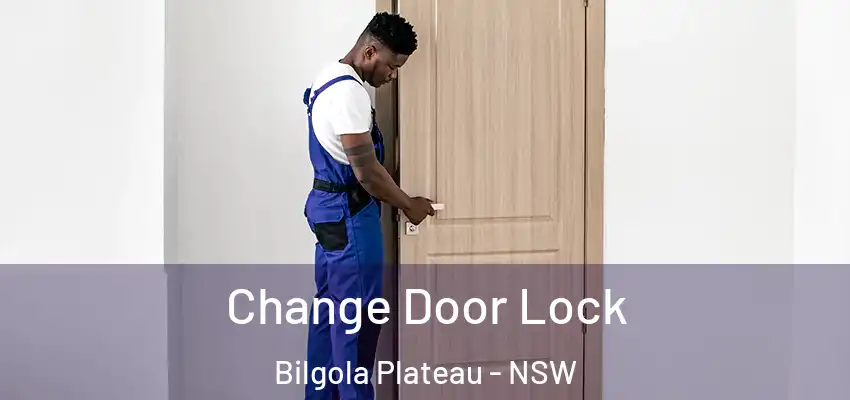 Change Door Lock Bilgola Plateau - NSW