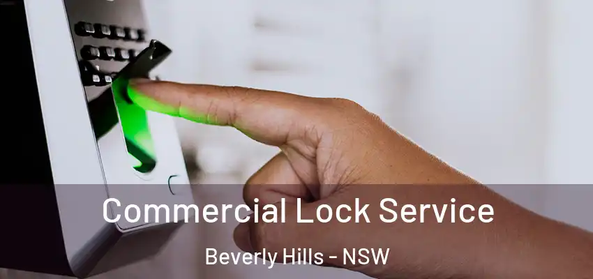 Commercial Lock Service Beverly Hills - NSW