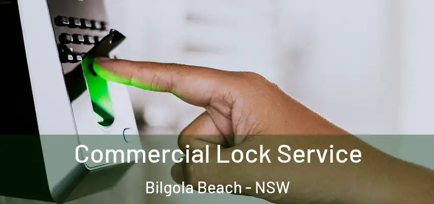 Commercial Lock Service Bilgola Beach - NSW