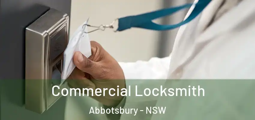 Commercial Locksmith Abbotsbury - NSW