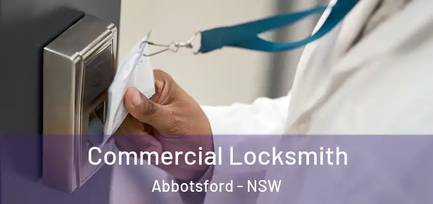 Commercial Locksmith Abbotsford - NSW