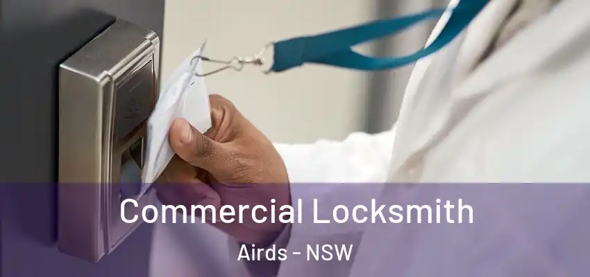 Commercial Locksmith Airds - NSW