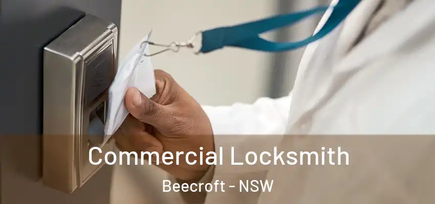 Commercial Locksmith Beecroft - NSW
