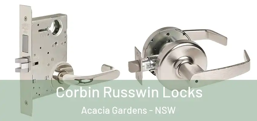 Corbin Russwin Locks Acacia Gardens - NSW
