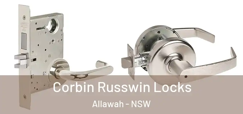 Corbin Russwin Locks Allawah - NSW