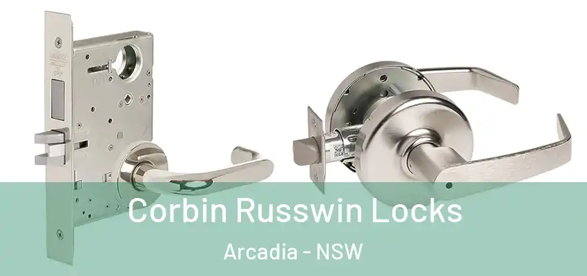 Corbin Russwin Locks Arcadia - NSW