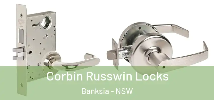Corbin Russwin Locks Banksia - NSW