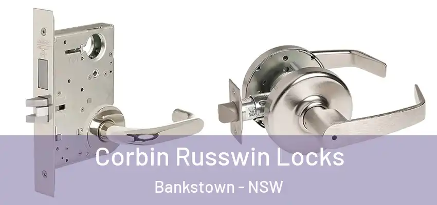 Corbin Russwin Locks Bankstown - NSW