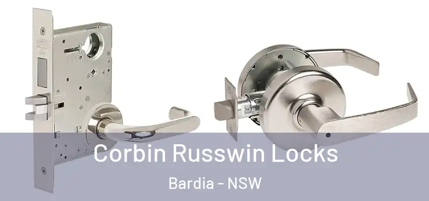 Corbin Russwin Locks Bardia - NSW