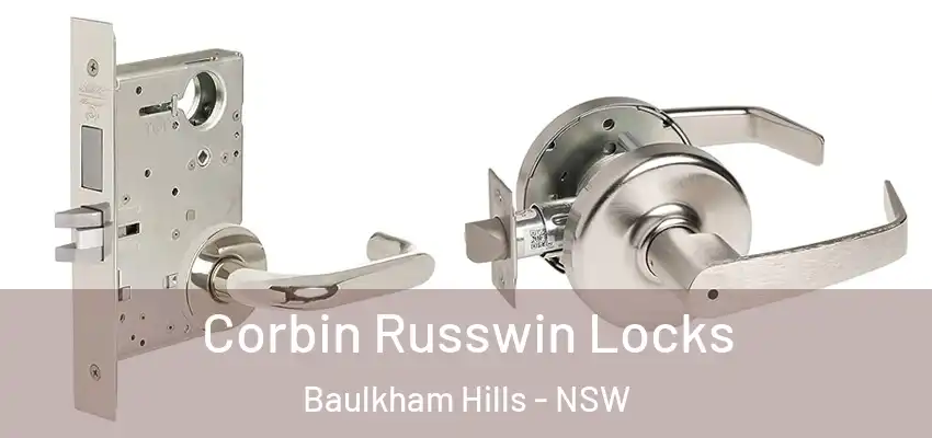 Corbin Russwin Locks Baulkham Hills - NSW