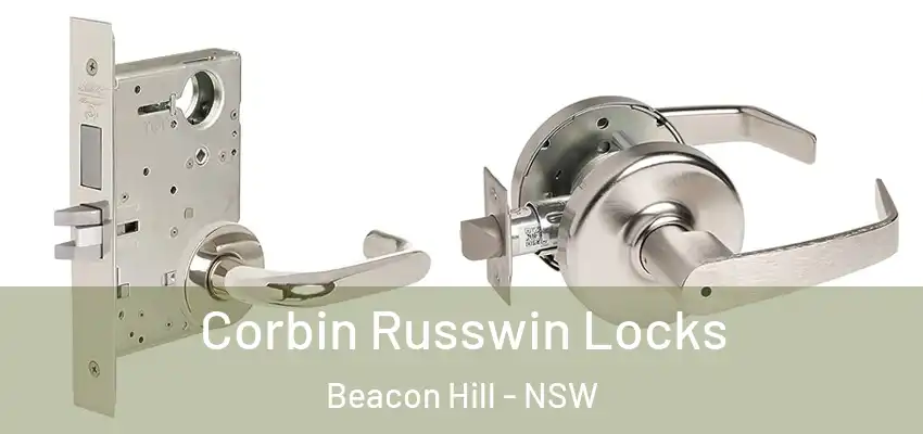  Corbin Russwin Locks Beacon Hill - NSW