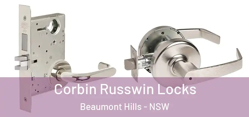 Corbin Russwin Locks Beaumont Hills - NSW