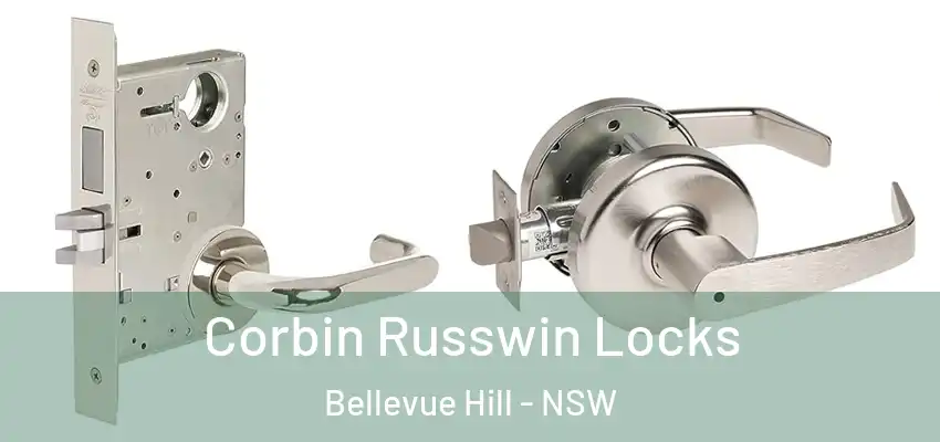 Corbin Russwin Locks Bellevue Hill - NSW