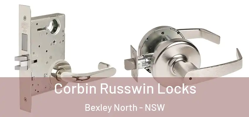 Corbin Russwin Locks Bexley North - NSW