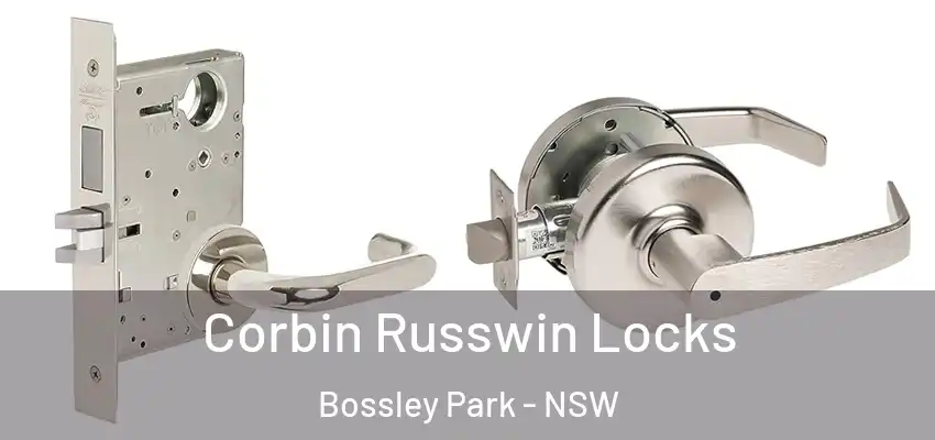 Corbin Russwin Locks Bossley Park - NSW