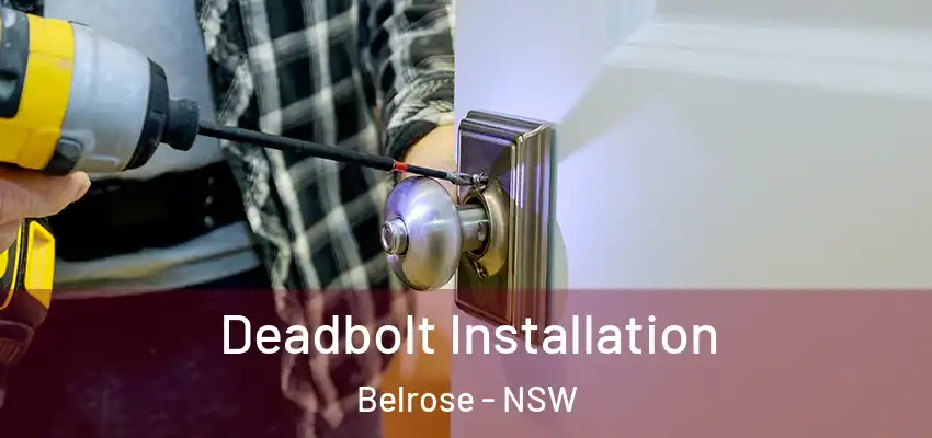 Deadbolt Installation Belrose - NSW