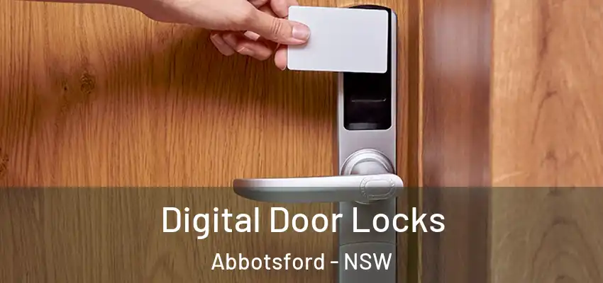 Digital Door Locks Abbotsford - NSW