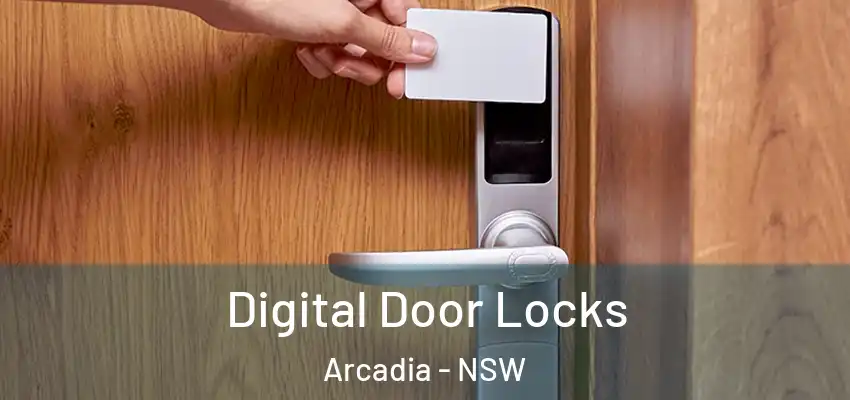 Digital Door Locks Arcadia - NSW