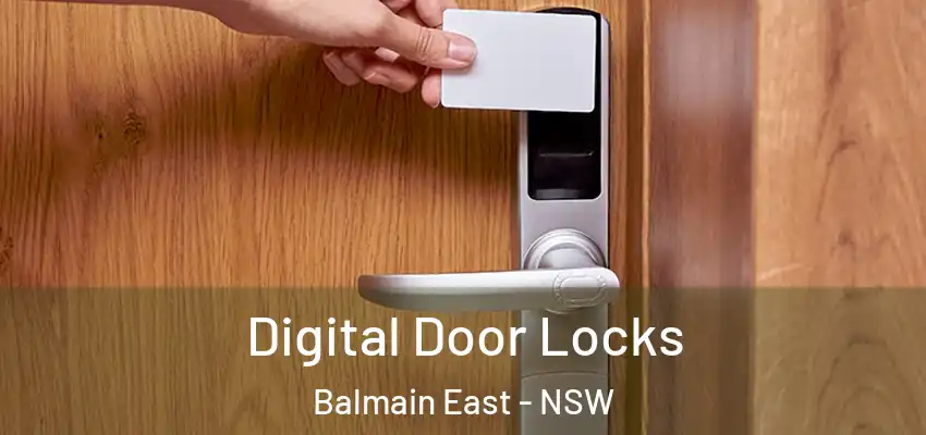 Digital Door Locks Balmain East - NSW