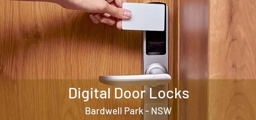Digital Door Locks Bardwell Park - NSW
