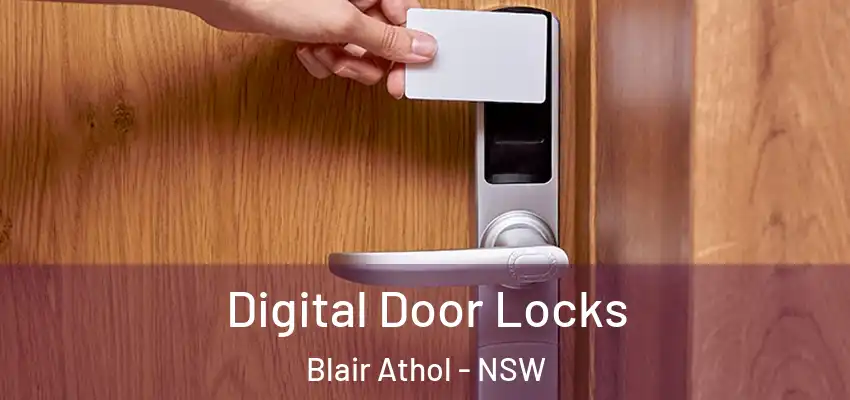 Digital Door Locks Blair Athol - NSW