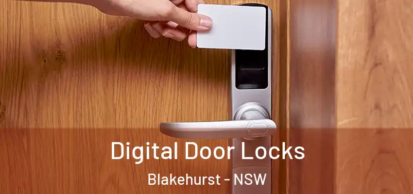 Digital Door Locks Blakehurst - NSW