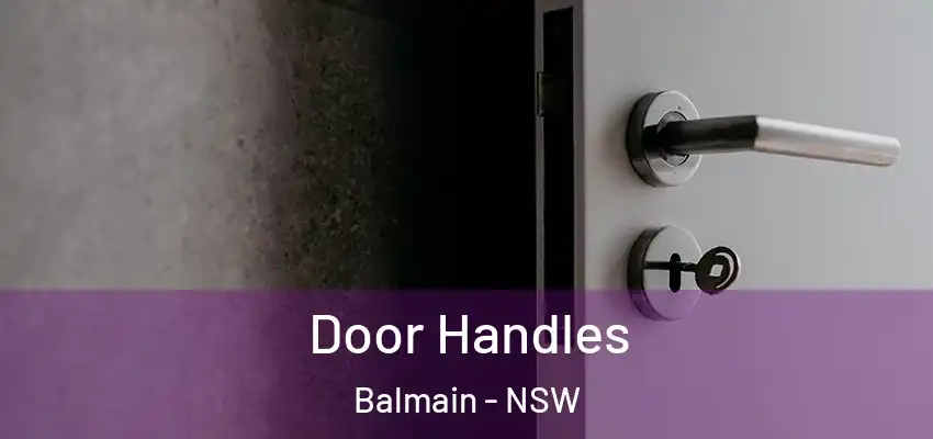 Door Handles Balmain - NSW