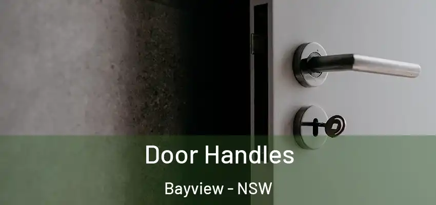 Door Handles Bayview - NSW