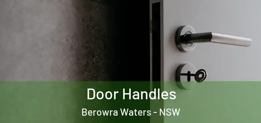 Door Handles Berowra Waters - NSW