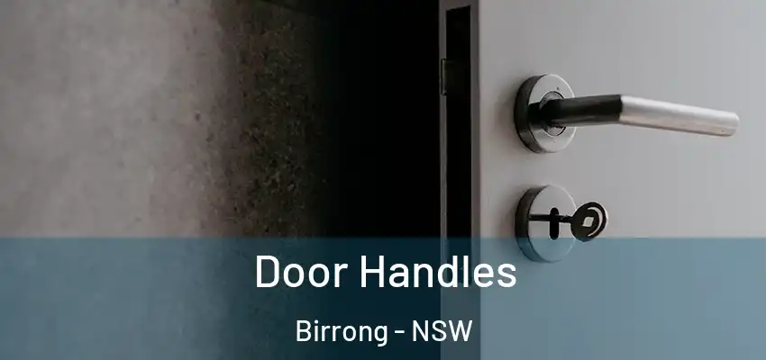 Door Handles Birrong - NSW