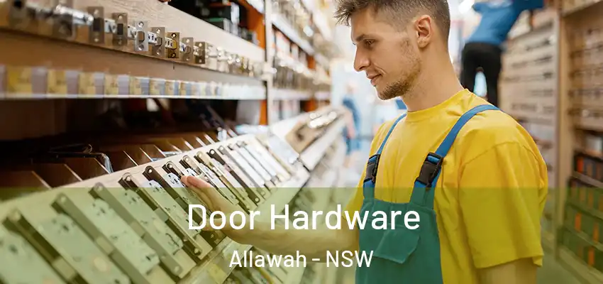 Door Hardware Allawah - NSW