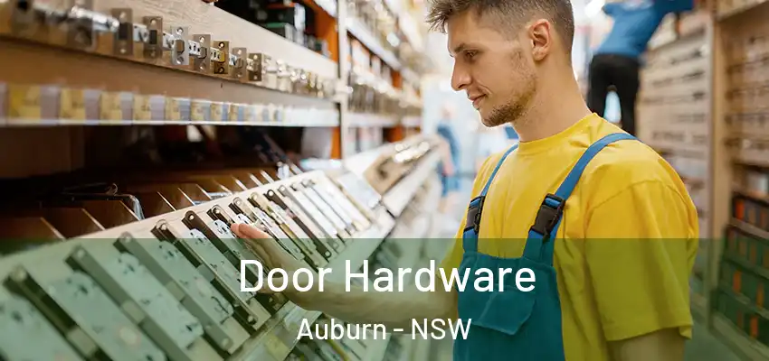 Door Hardware Auburn - NSW