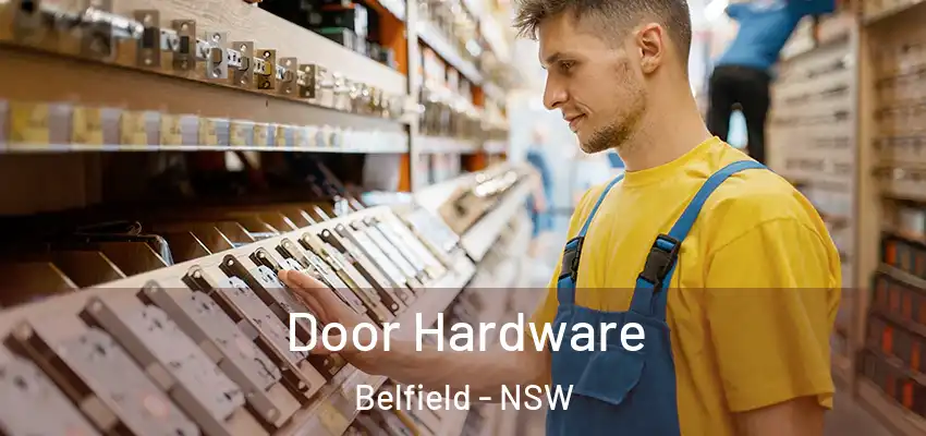 Door Hardware Belfield - NSW