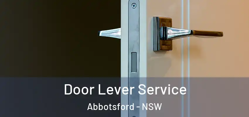 Door Lever Service Abbotsford - NSW