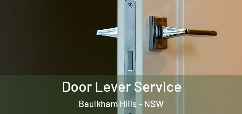 Door Lever Service Baulkham Hills - NSW
