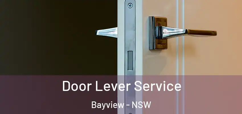 Door Lever Service Bayview - NSW