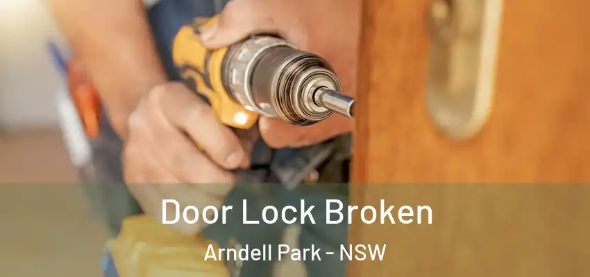 Door Lock Broken Arndell Park - NSW
