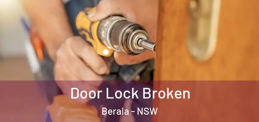 Door Lock Broken Berala - NSW