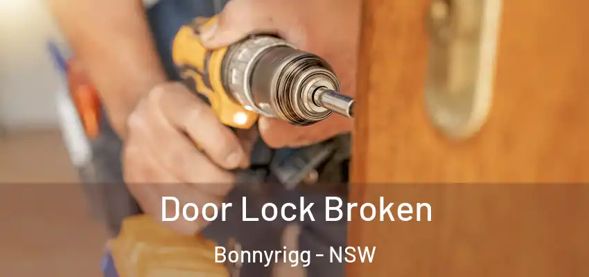 Door Lock Broken Bonnyrigg - NSW