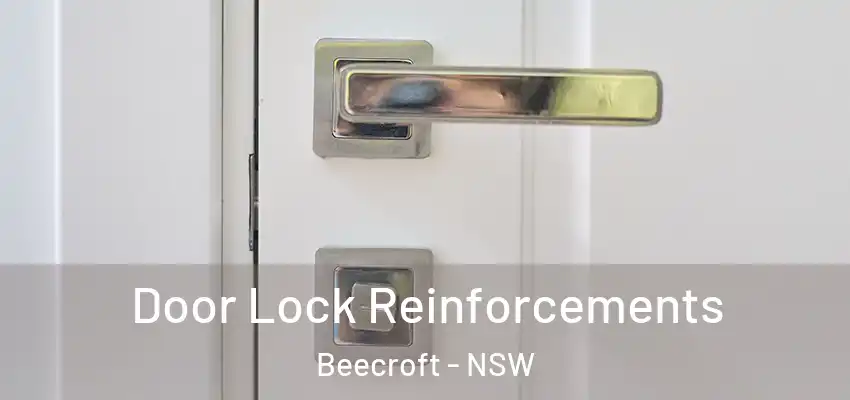 Door Lock Reinforcements Beecroft - NSW