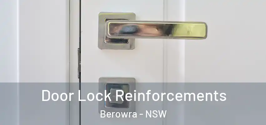 Door Lock Reinforcements Berowra - NSW