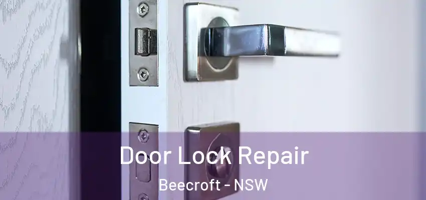 Door Lock Repair Beecroft - NSW
