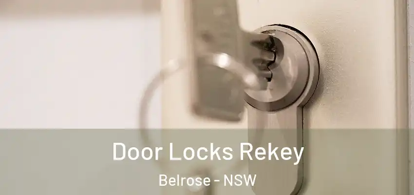 Door Locks Rekey Belrose - NSW