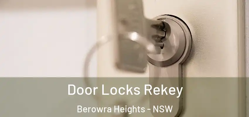 Door Locks Rekey Berowra Heights - NSW